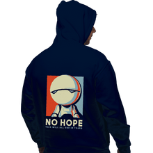 Load image into Gallery viewer, Shirts Pullover Hoodies, Unisex / Small / Navy No Hope
