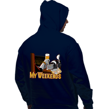 Load image into Gallery viewer, Daily_Deal_Shirts Pullover Hoodies, Unisex / Small / Navy My Weekends