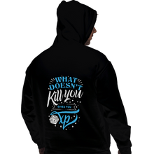 Load image into Gallery viewer, Shirts Pullover Hoodies, Unisex / Small / Black What Doesn't Kill You Gives You XP