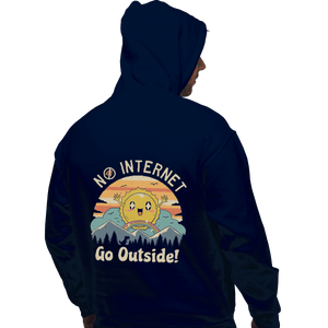 Shirts Pullover Hoodies, Unisex / Small / Navy No Internet! Go Outside!