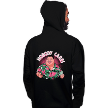 Load image into Gallery viewer, Daily_Deal_Shirts Pullover Hoodies, Unisex / Small / Black Nobody Cares
