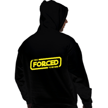 Load image into Gallery viewer, Secret_Shirts Pullover Hoodies, Unisex / Small / Black Forced To Be Here