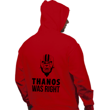 Load image into Gallery viewer, Secret_Shirts Pullover Hoodies, Unisex / Small / Red Thanos Was Right