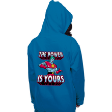 Load image into Gallery viewer, Shirts Pullover Hoodies, Unisex / Small / Sapphire The Power Is Yours