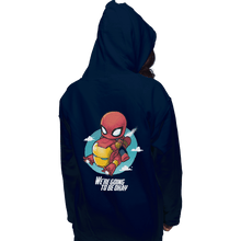 Load image into Gallery viewer, Shirts Pullover Hoodies, Unisex / Small / Navy We're Going To Be Ok