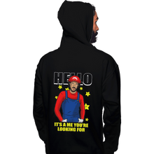 Load image into Gallery viewer, Shirts Pullover Hoodies, Unisex / Small / Black It's A Me You're Looking For