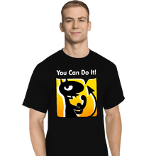 Load image into Gallery viewer, Shirts T-Shirts, Tall / Large / Black You Can Do It