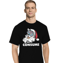 Load image into Gallery viewer, Secret_Shirts T-Shirts, Tall / Large / Black Be Merry And Consume