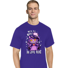 Load image into Gallery viewer, We're All Madly In Love Here