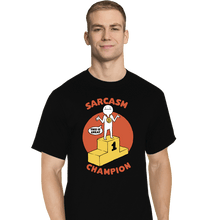 Load image into Gallery viewer, Secret_Shirts T-Shirts, Tall / Large / Black Sarcasm Champion