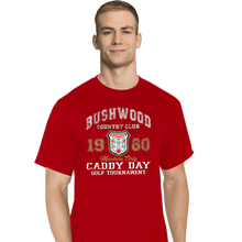 Load image into Gallery viewer, Secret_Shirts T-Shirts, Tall / Large / Red Bushwood Caddy