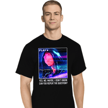 Load image into Gallery viewer, Secret_Shirts T-Shirts, Tall / Large / Black Can You Repeat The Question