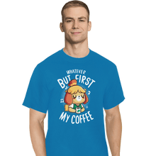 Load image into Gallery viewer, Shirts T-Shirts, Tall / Large / Royal First My Coffee