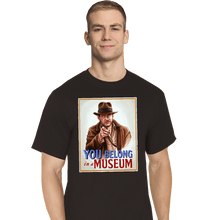 Load image into Gallery viewer, Secret_Shirts T-Shirts, Tall / Large / Black You Belong In A Museum!