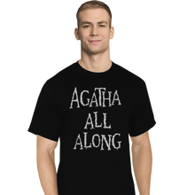 Load image into Gallery viewer, Secret_Shirts T-Shirts, Tall / Large / Black Agatha All Along Black Shirt