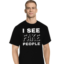 Load image into Gallery viewer, Shirts T-Shirts, Tall / Large / Black I See Fake People