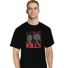 Load image into Gallery viewer, Shirts T-Shirts, Tall / Large / Black Love Kills