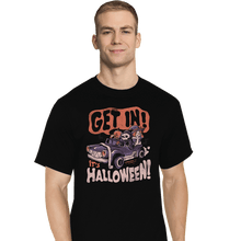 Load image into Gallery viewer, Shirts T-Shirts, Tall / Large / Black Get In It's Halloween