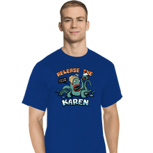 Load image into Gallery viewer, Shirts T-Shirts, Tall / Large / Royal Blue Release The Karen
