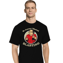 Load image into Gallery viewer, Shirts T-Shirts, Tall / Large / Black Anyway I Started Blasting