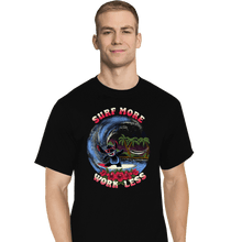 Load image into Gallery viewer, Daily_Deal_Shirts T-Shirts, Tall / Large / Black Surf More Work Less