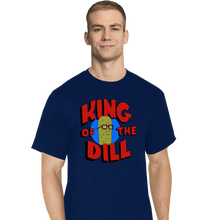 Load image into Gallery viewer, Shirts T-Shirts, Tall / Large / Navy King Of The Dill