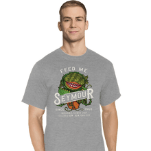 Load image into Gallery viewer, Secret_Shirts T-Shirts, Tall / Large / Sports Grey Feed Me Seymour!