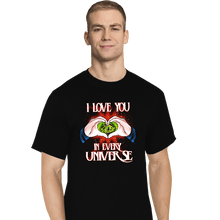 Load image into Gallery viewer, Daily_Deal_Shirts T-Shirts, Tall / Large / Black I Love You In Every Universe