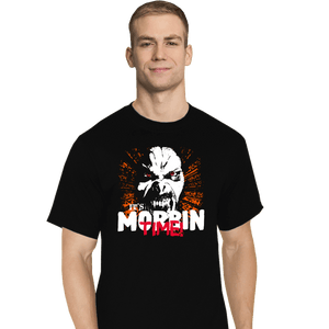 Daily_Deal_Shirts T-Shirts, Tall / Large / Black It's Morbin' Time!