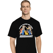 Load image into Gallery viewer, Daily_Deal_Shirts T-Shirts, Tall / Large / Black You're Tearing Me Apart, Jean!!!