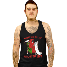 Load image into Gallery viewer, Secret_Shirts Tank Top, Unisex / Small / Black Naughty List