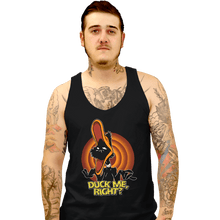 Load image into Gallery viewer, Secret_Shirts Tank Top, Unisex / Small / Black Duck Me, Right?