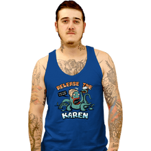Load image into Gallery viewer, Shirts Tank Top, Unisex / Small / Royal Blue Release The Karen