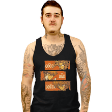 Load image into Gallery viewer, Shirts Tank Top, Unisex / Small / Black The Good, The Bad, And The Loser