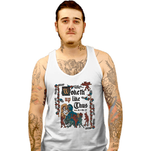 Load image into Gallery viewer, Secret_Shirts Tank Top, Unisex / Small / White Woketh Up Like This