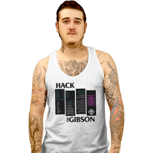 Load image into Gallery viewer, Shirts Tank Top, Unisex / Small / White Hack The Gibson