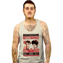 Load image into Gallery viewer, Daily_Deal_Shirts Tank Top, Unisex / Small / White Battle Of The Braniacs