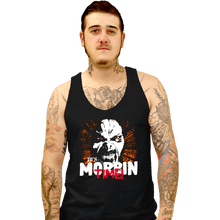 Load image into Gallery viewer, Daily_Deal_Shirts Tank Top, Unisex / Small / Black It&#39;s Morbin&#39; Time!
