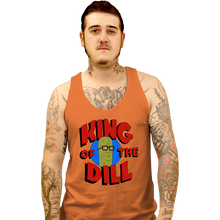 Load image into Gallery viewer, Secret_Shirts Tank Top, Unisex / Small / Orange King Of The Dill!