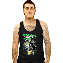 Load image into Gallery viewer, Daily_Deal_Shirts Tank Top, Unisex / Small / Black Back To The Matrix
