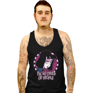Shirts Tank Top, Unisex / Small / Black I'm So Tired Of People