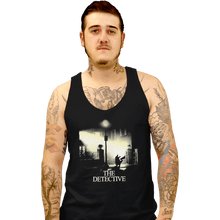 Load image into Gallery viewer, Shirts Tank Top, Unisex / Small / Black The Detective