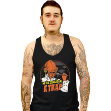Load image into Gallery viewer, Shirts Tank Top, Unisex / Small / Black Caught In A Trap