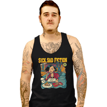 Load image into Gallery viewer, Shirts Tank Top, Unisex / Small / Black Sick Sad Fiction