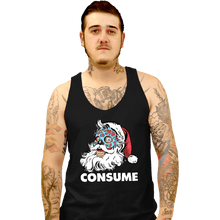 Load image into Gallery viewer, Secret_Shirts Tank Top, Unisex / Small / Black Be Merry And Consume