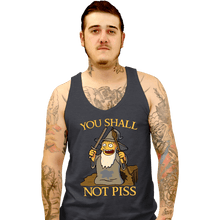 Load image into Gallery viewer, Shirts Tank Top, Unisex / Small / Dark Heather You Shall Not Piss