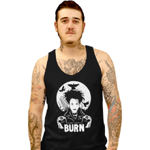 Load image into Gallery viewer, Shirts Tank Top, Unisex / Small / Black Burn