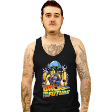 Load image into Gallery viewer, Daily_Deal_Shirts Tank Top, Unisex / Small / Black Back From The Future