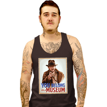 Load image into Gallery viewer, Secret_Shirts Tank Top, Unisex / Small / Black You Belong In A Museum!