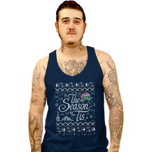 Load image into Gallery viewer, Shirts Tank Top, Unisex / Small / Navy The Season &#39;Tis
